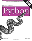 Programming Python: Powerful Object-Oriented Programming