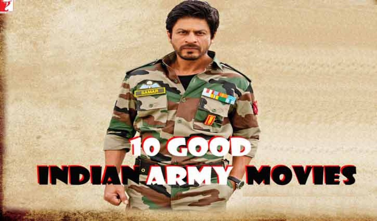 Choices for Indian Army based movies are: Top 10 Best Bollywood War Movies list