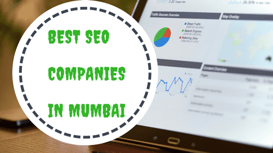 Choosing Best SEO Companies in Mumbai For your Project
